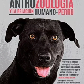 Tapa del libro Antrozoología y la relación humano-perro